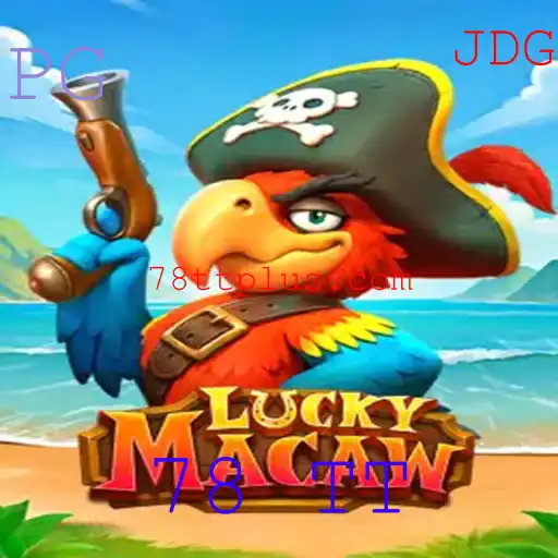Descubra o Fascinante Jogo LuckyMacaw e as Novas Regras Supreendentes de 78 TT